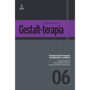 Situacoes Clinicas Em Gestalt-terapia