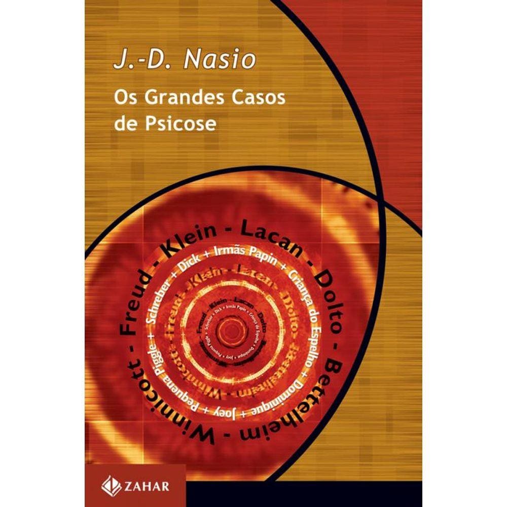 Os grandes casos de psicose