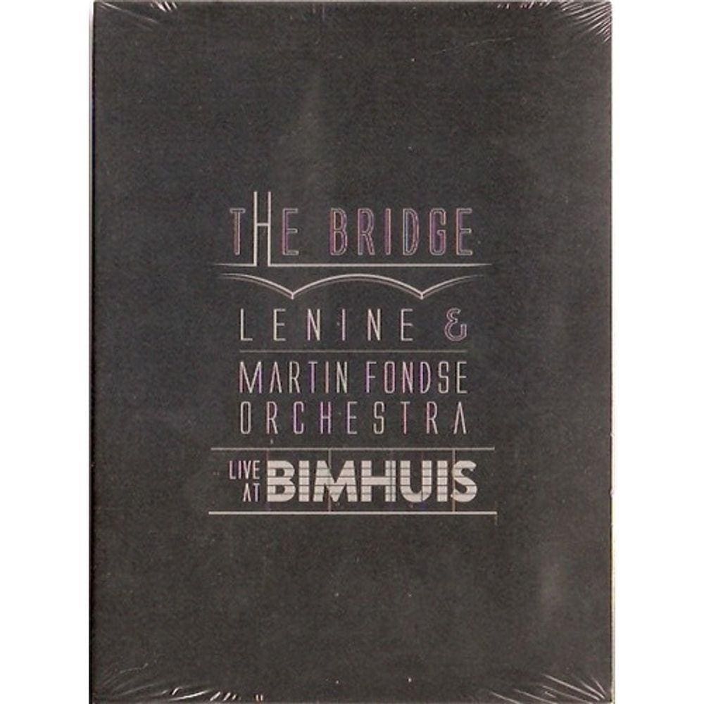 Lenine & Martin Fondse Orchestra The Bridge Bimhuis Cd + Dvd