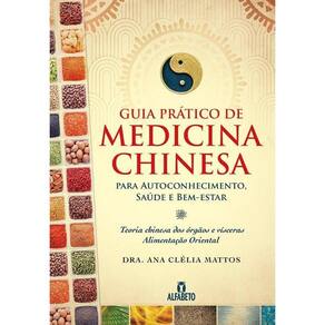 Guia prático de medicina chinesa