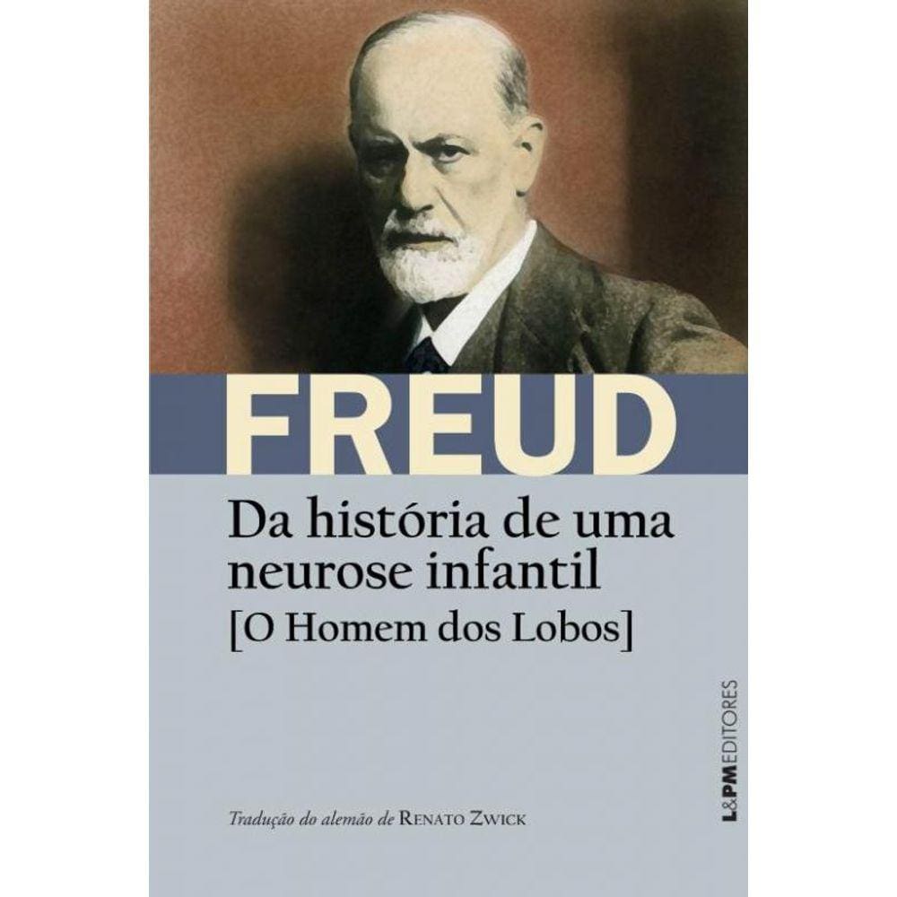 Da Historia De Uma Neurose Infantil