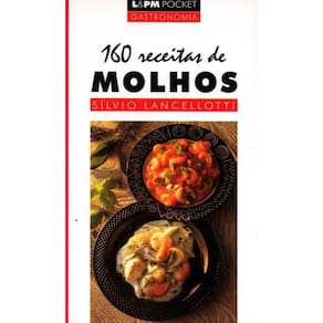 160 Receitas De Molhos