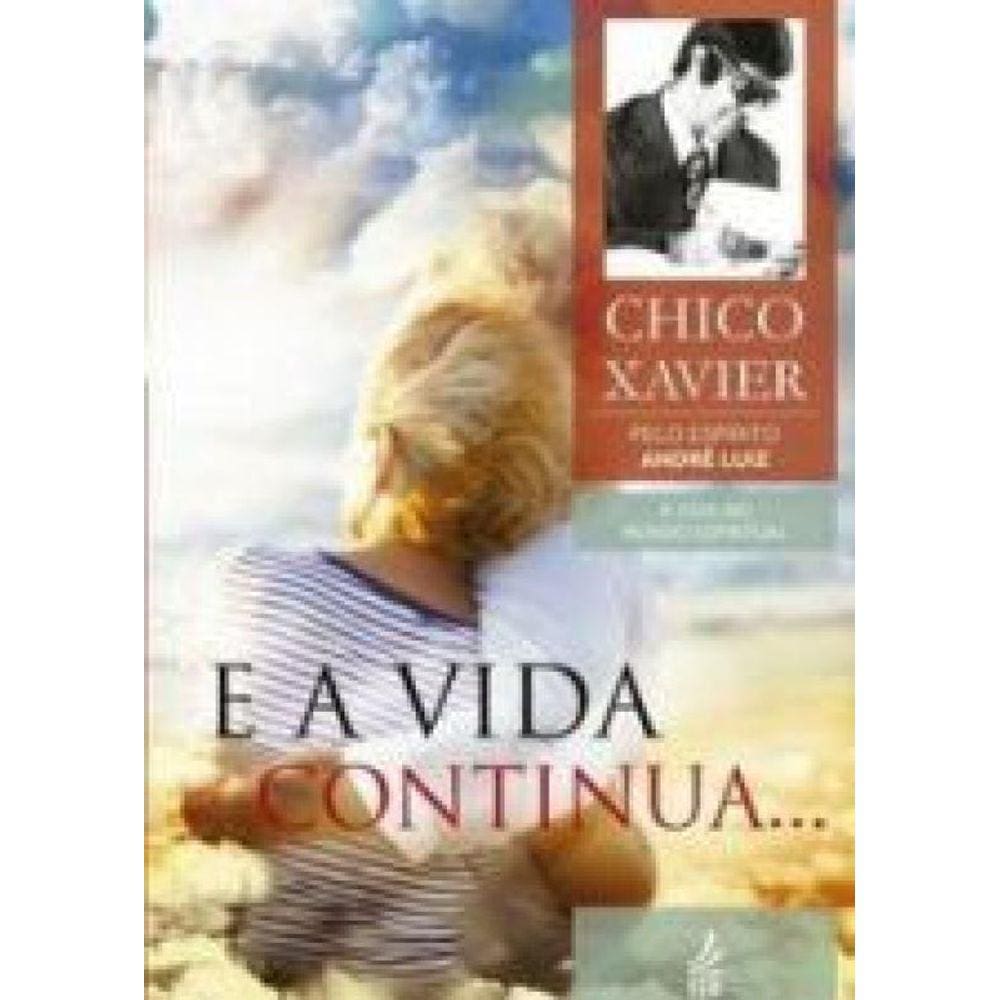 E A Vida Continua...