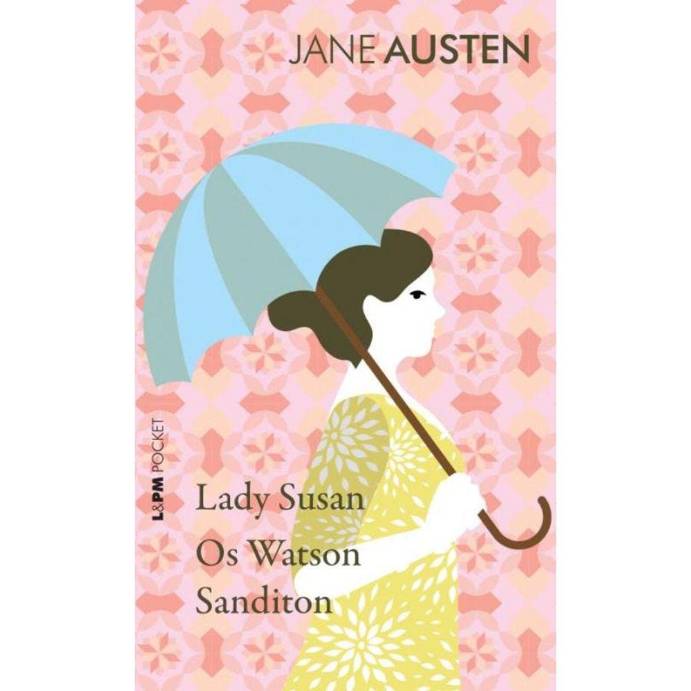 Lady Susan - Os Watson E Sanditon