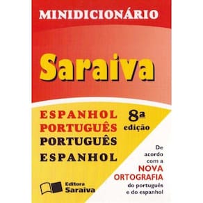 Minidicionário Saraiva: Espanhol/Português - 08Ed/11
