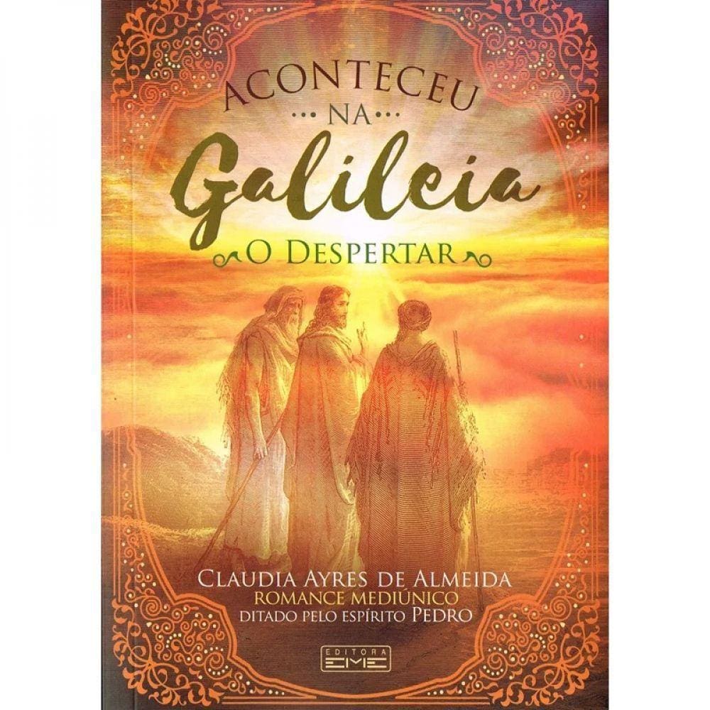 Aconteceu Na Galileia O Despertar