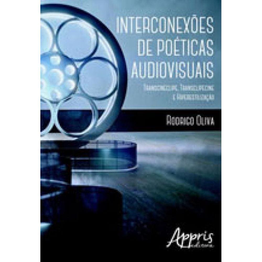 Interconexoes De Poeticas Audiovisuais