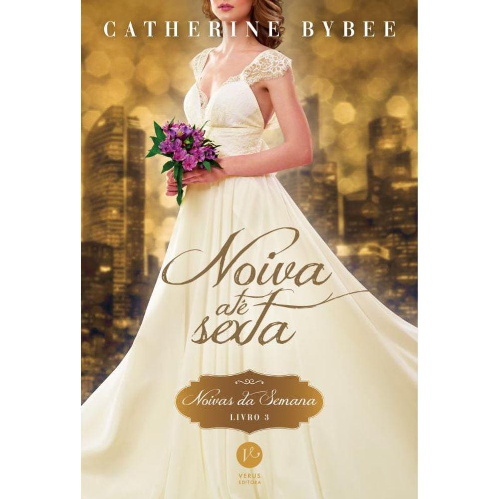 Noiva até sexta (Vol. 3 Noivas da Semana)