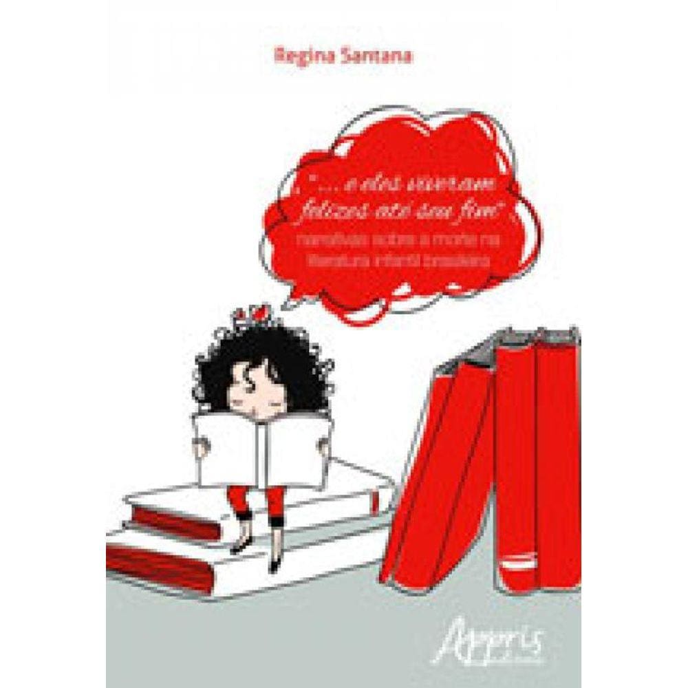 E Eles Viveram Felizes Ate Seu Fim