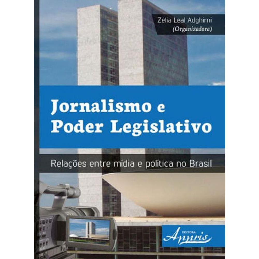Jornalismo E Poder Legislativo