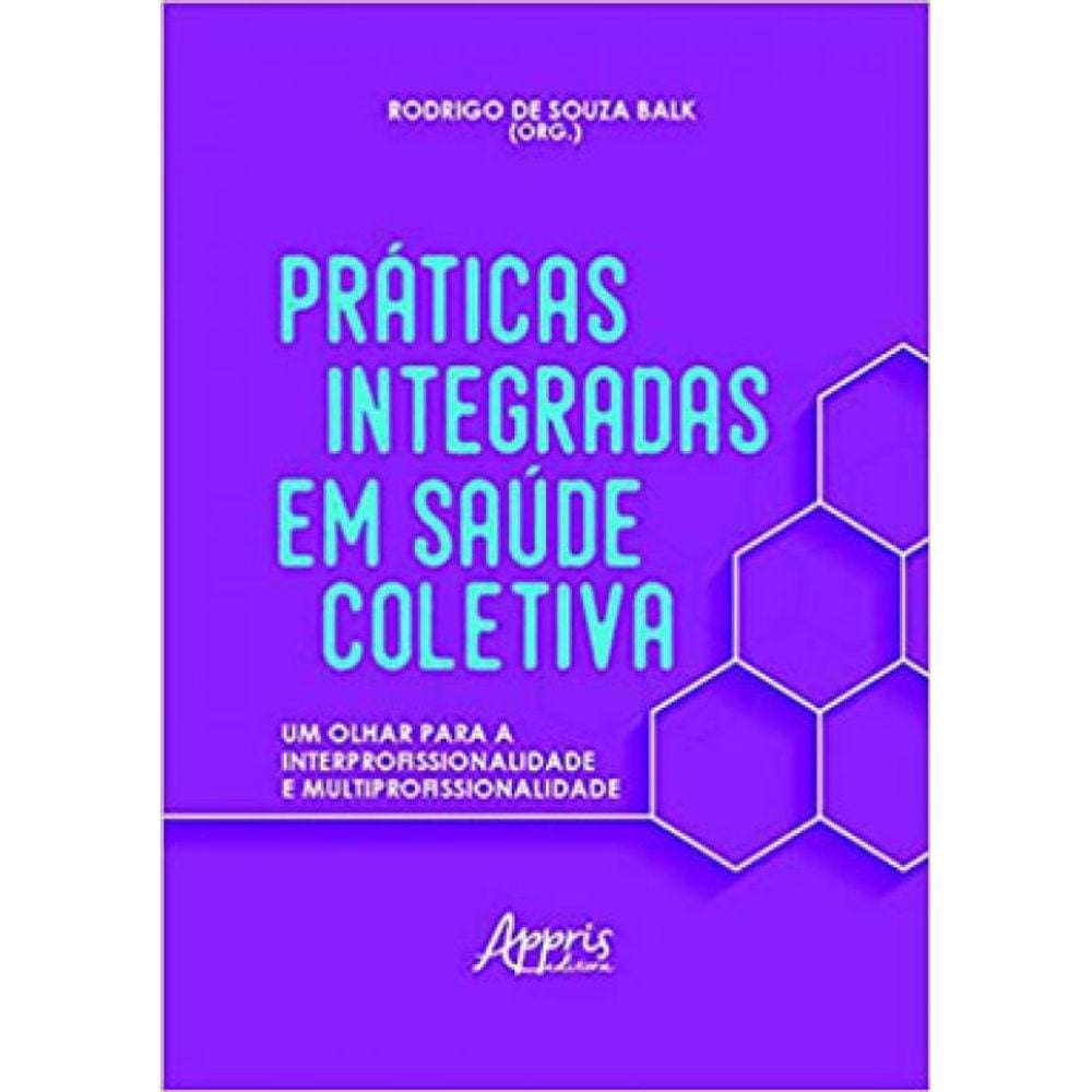 Práticas Integradas Em Saúde Coletiva