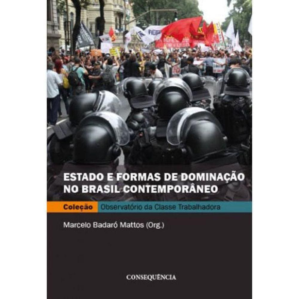 Estado E Formas De Dominaçao No Brasil Contemporaneo
