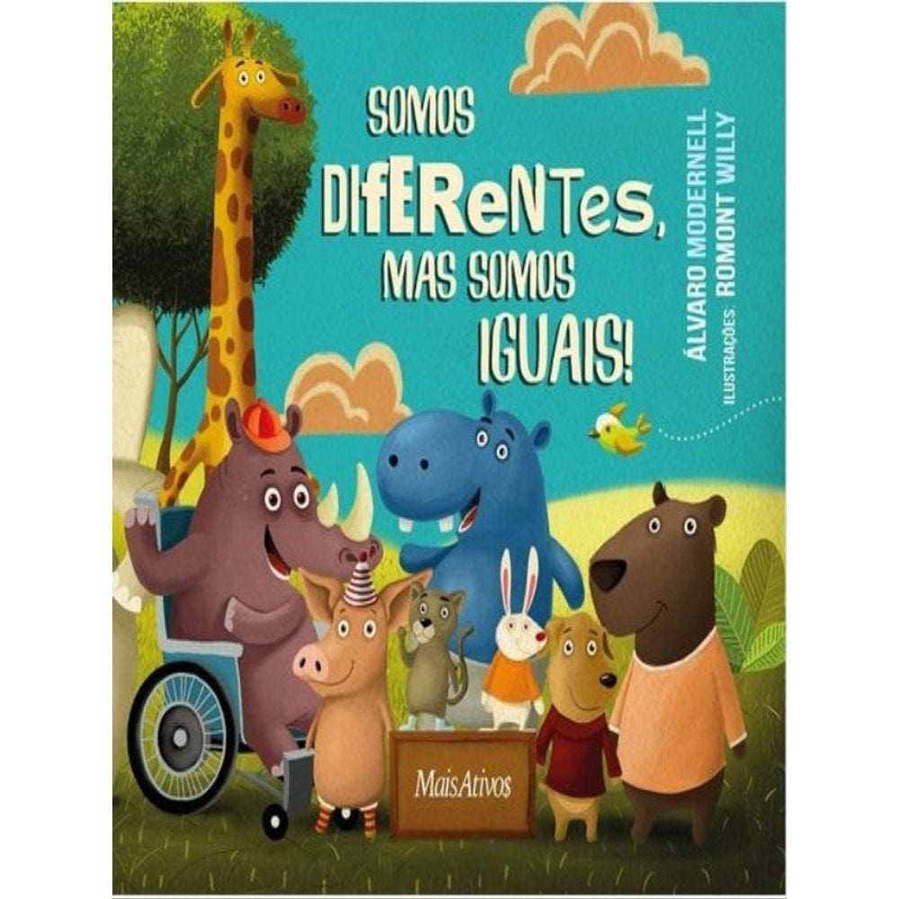 Somos Diferentes, Mas Somos Iguais
