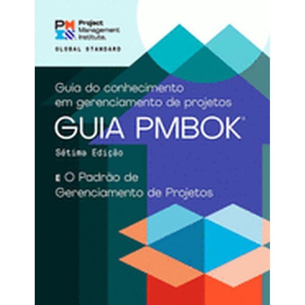 Guia Pmbok - Guia Do Conhecimento Em Gerenciamento De Projetos