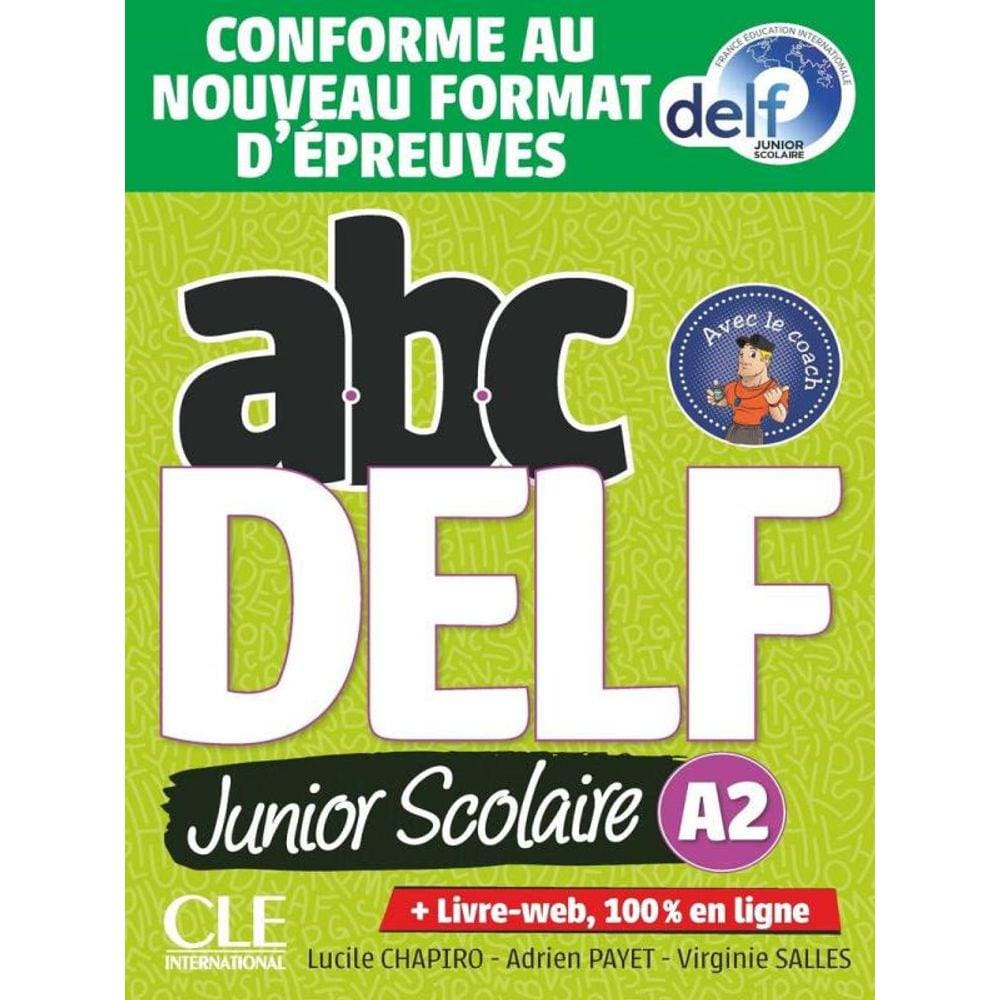 Abc Delf Junior Scolaire - Niveau A2 - Livre + Dvd + Livre-Web
