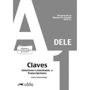 Preparacion Al Diploma - Dele A1 - Claves - Edicio