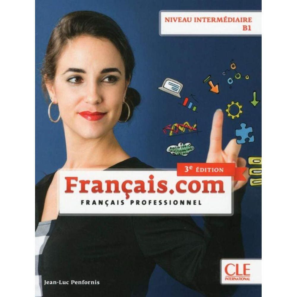 Francais - Intermediaire - Livre De L Eleve +
