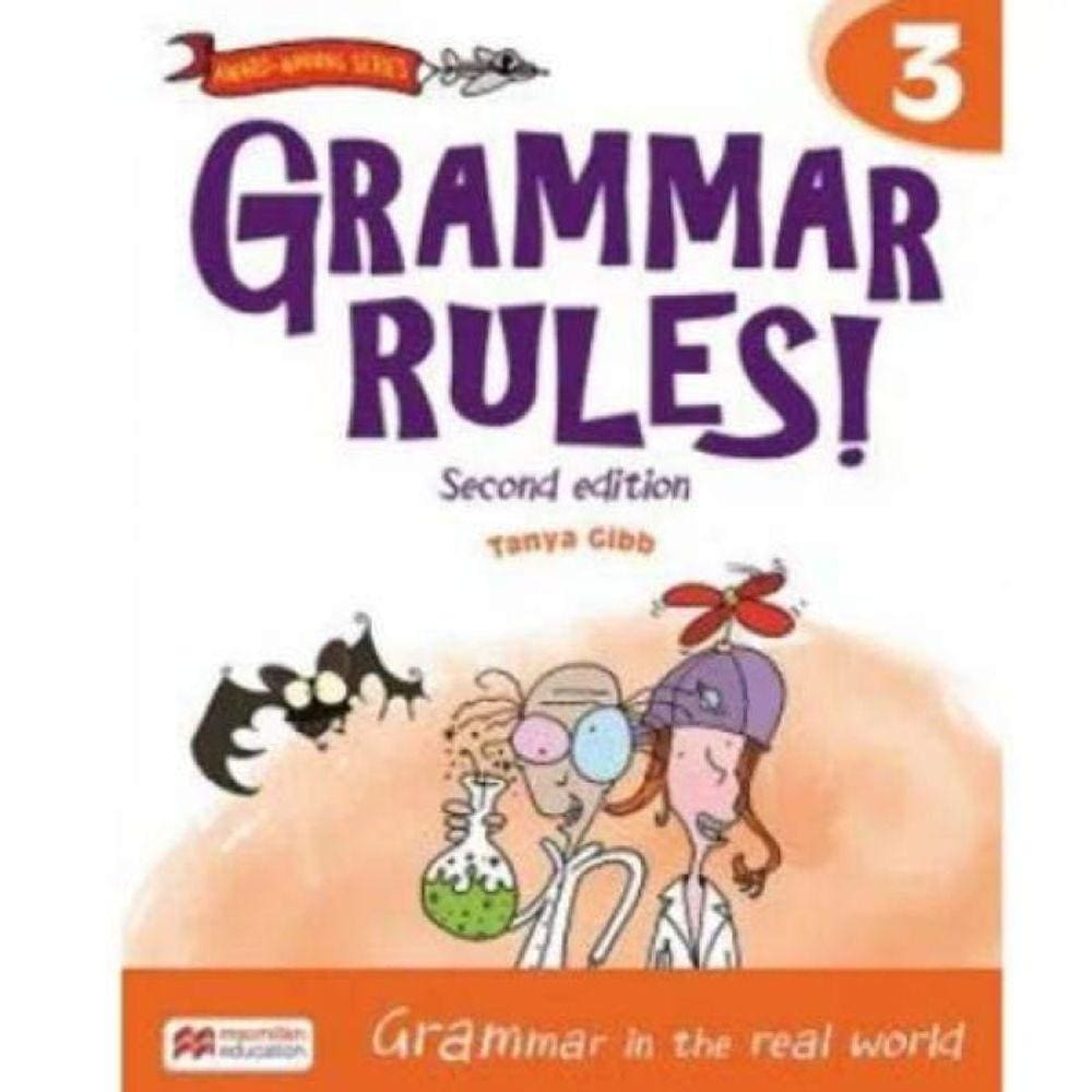 Grammar Rules! 3 Sb -  2Nd Ed