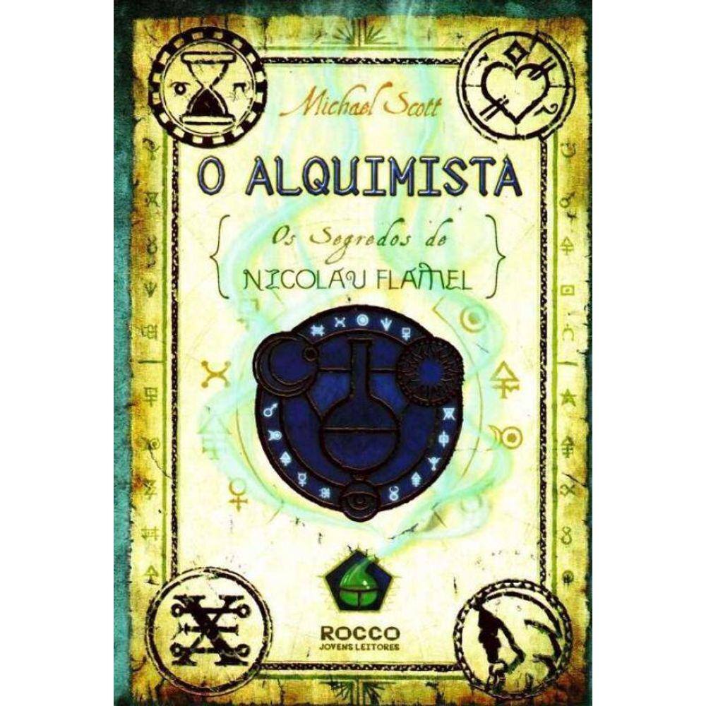 Alquimista, o - os Segredos de Nicolau Flamel