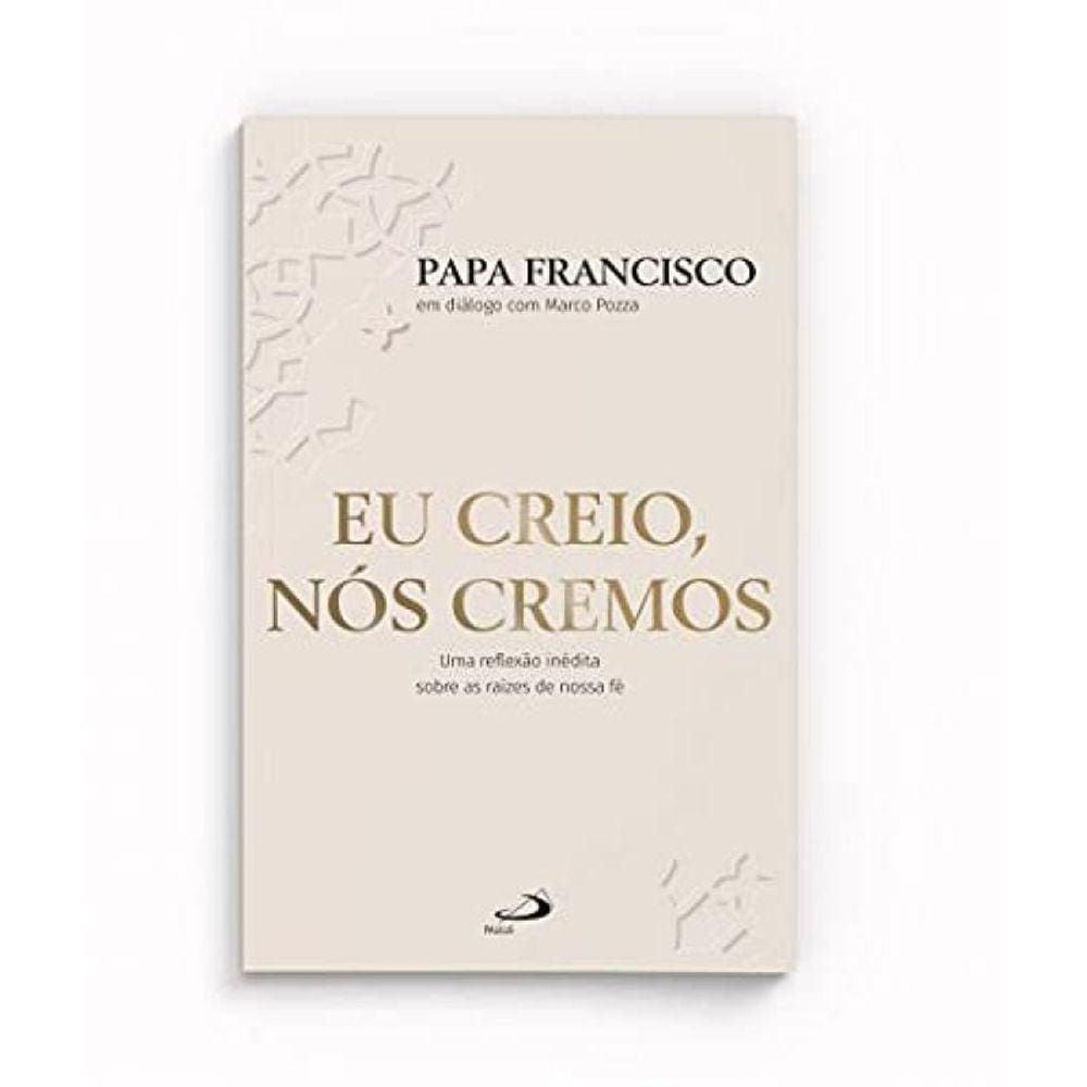 Eu Creio Nos Cremos - Paulus