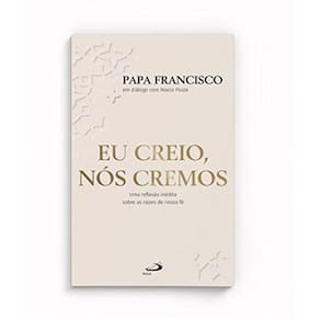 Eu Creio Nos Cremos - Paulus