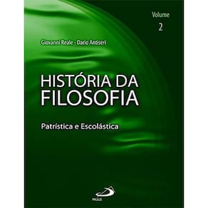 Historia Da Filosofia: Patristica E Escolastica -