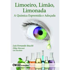 Limoeiro, Limao, Limonada: A Quimica Espremida E A