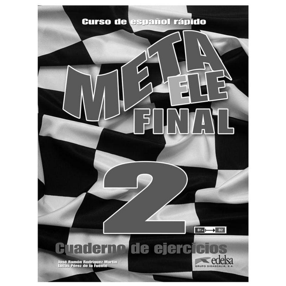 Meta Ele Final 2 - Libro De Ejercicios (B1+ - B2.1
