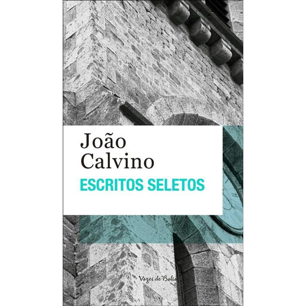 Escritos Seletos - Joao Calvino