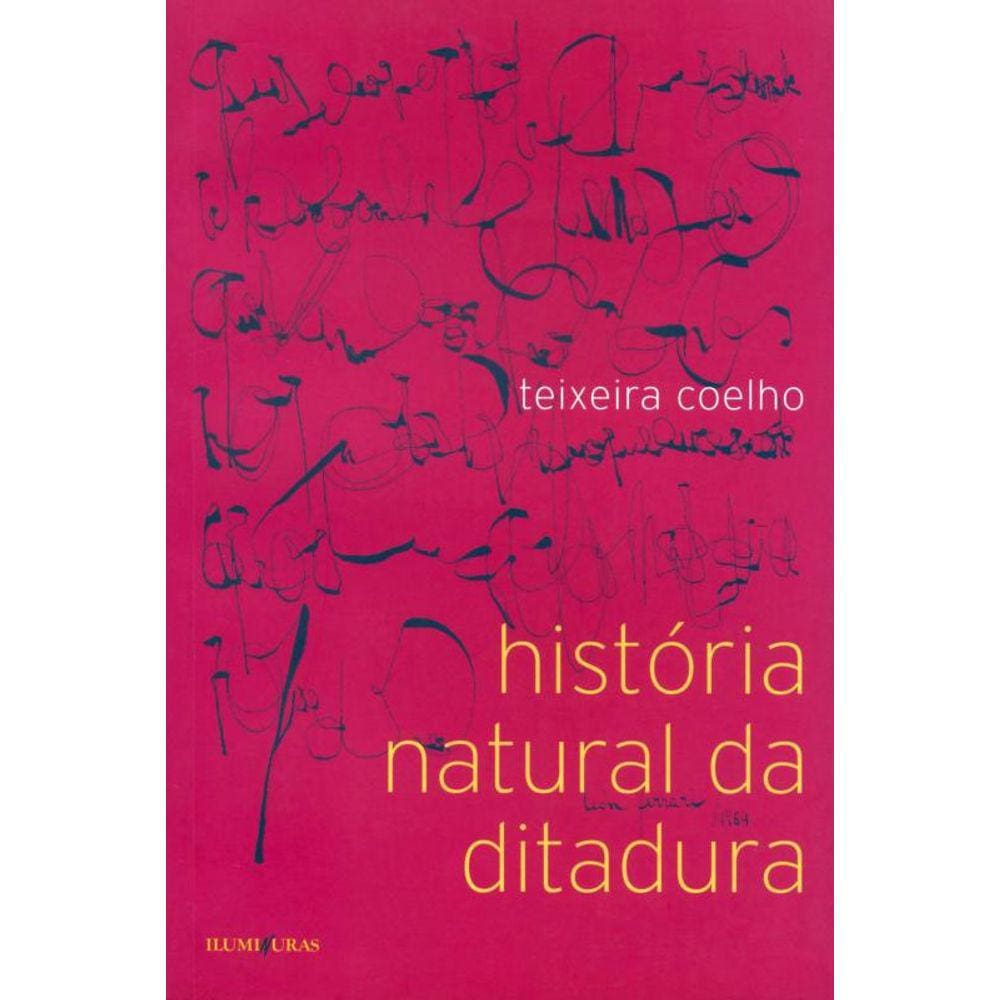 Historia Natural Da Ditadura