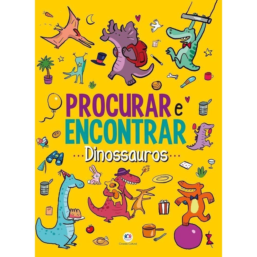 Livro Procurar E Encontrar - Dinossauros