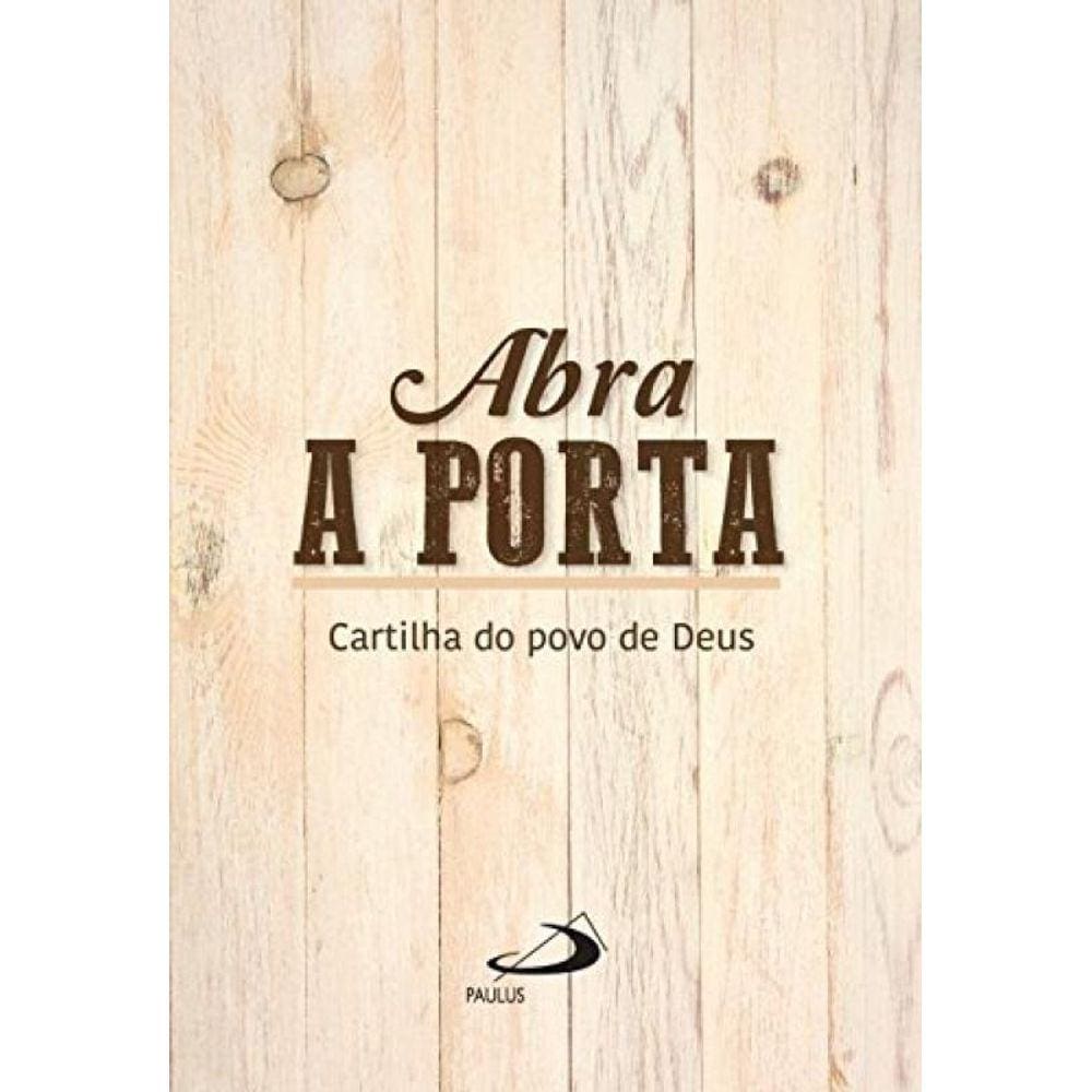 Abra A Porta - Cartilha Do Povo De Deus