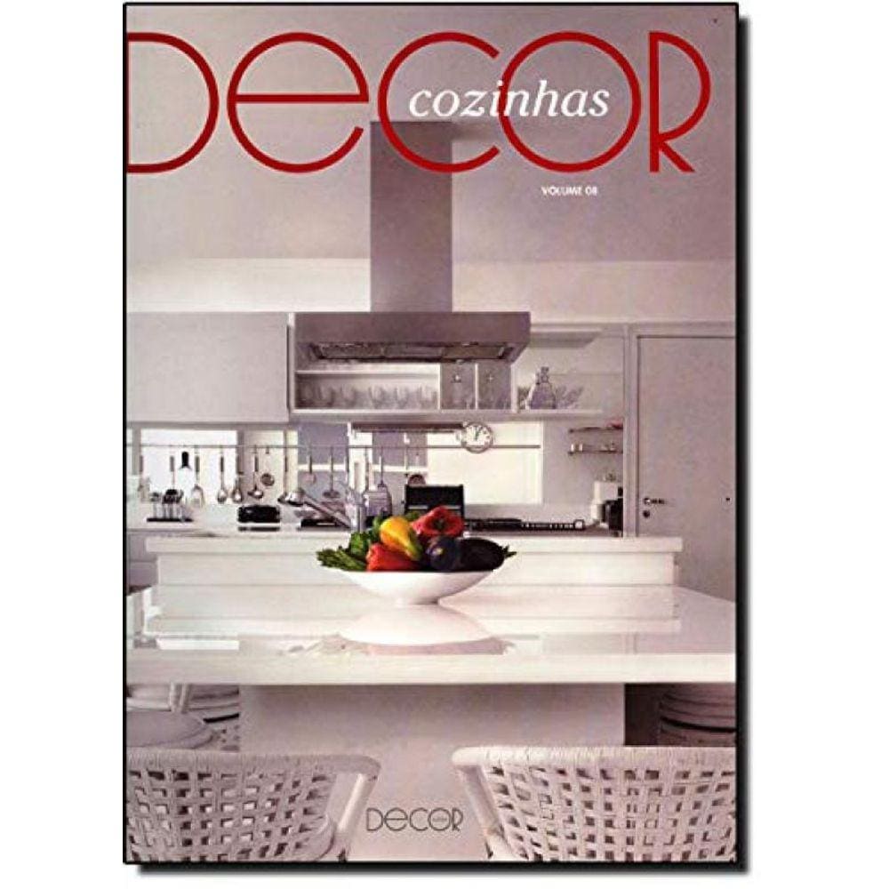 Decor Cozinhas - Volume 8