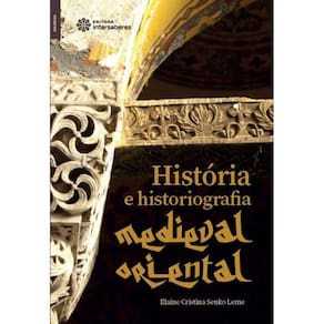 História e historiografia medieval oriental