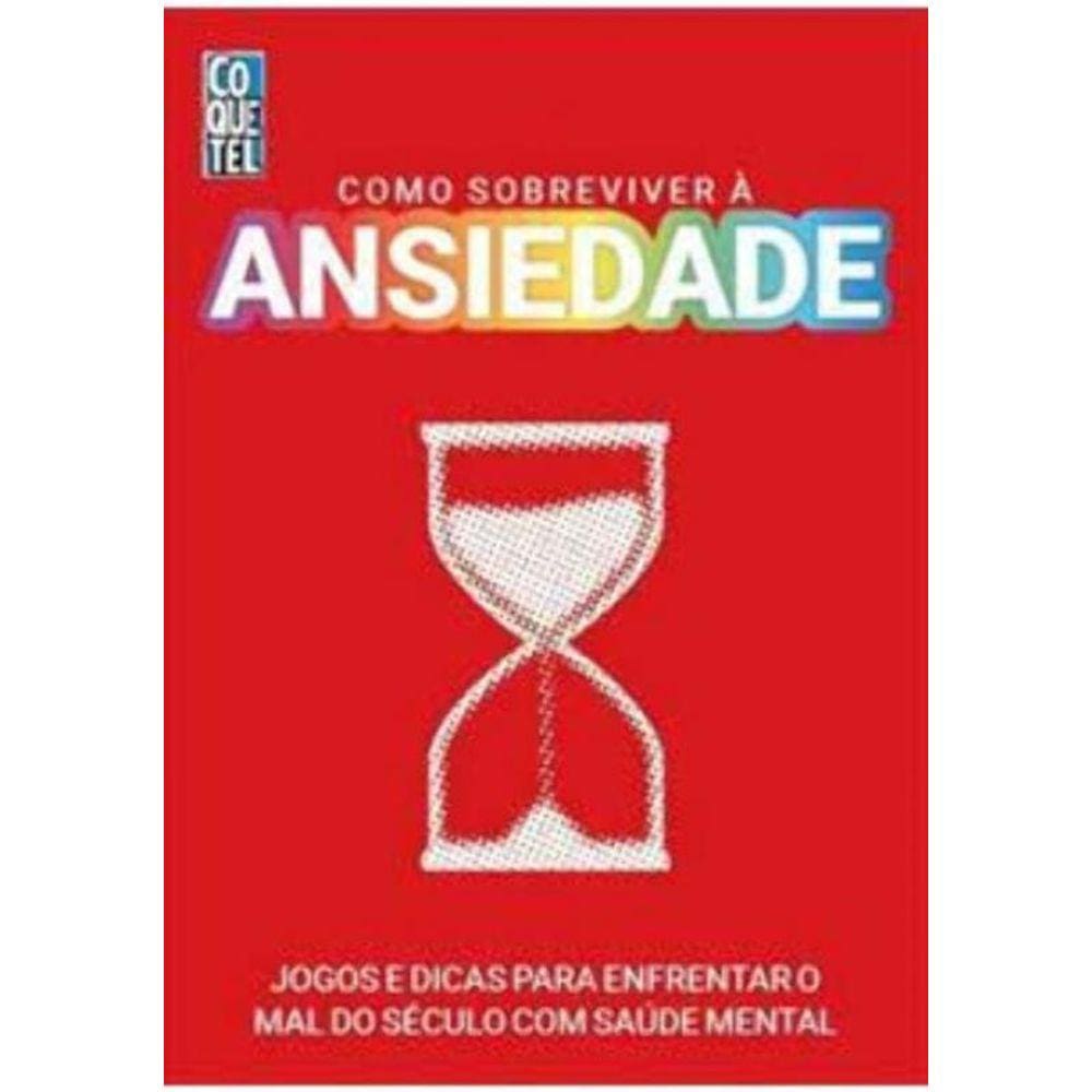 Como Sobreviver A Ansiedade