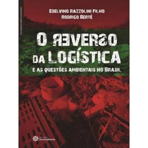 O Reverso Da Logística E As Questões Ambientais No Brasil
