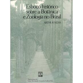 Esboço Histórico Sobre A Botânica E A Zoologia No Brasil