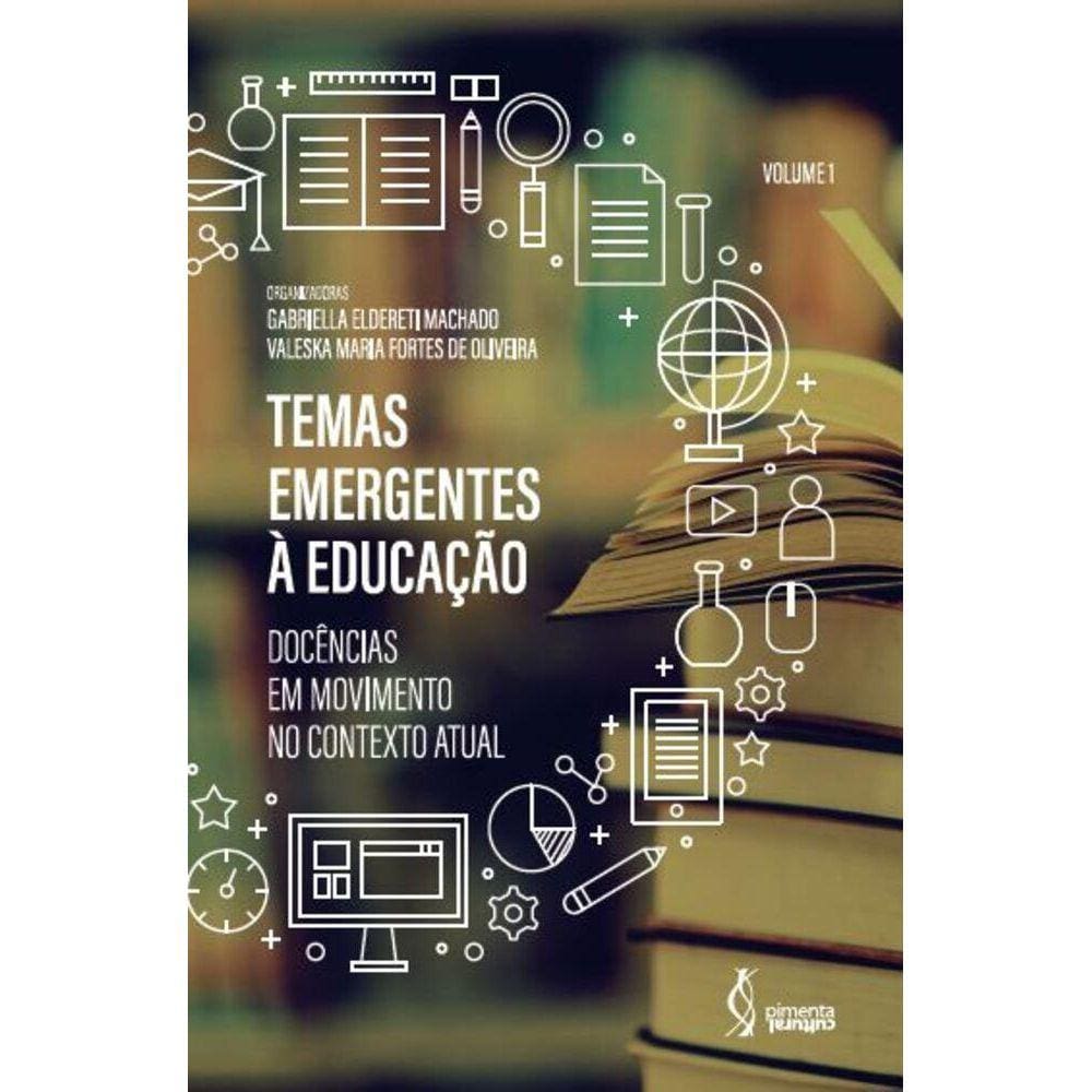 Temas emergentes à educação