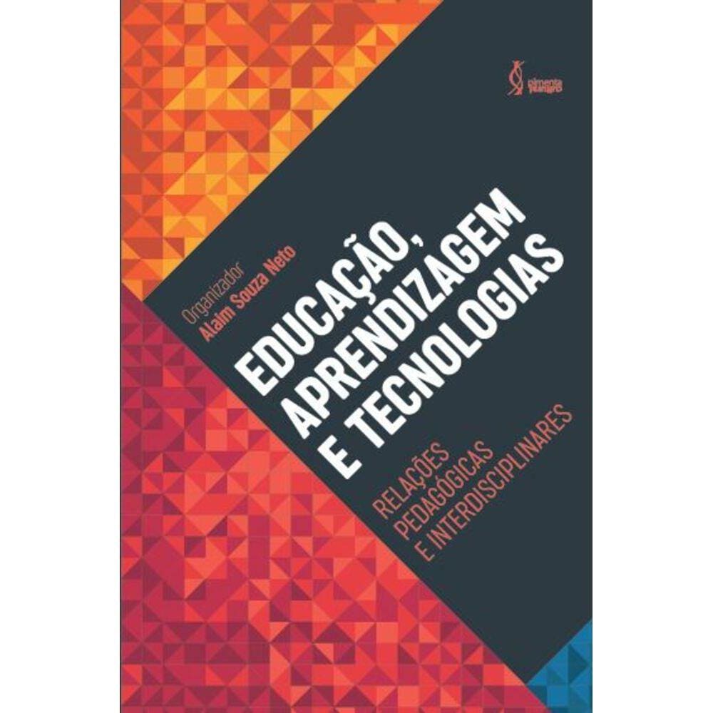 Educação, aprendizagem e tecnologias