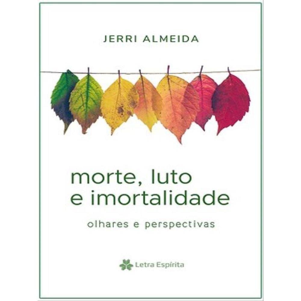 Morte, Luto E Imotalidade