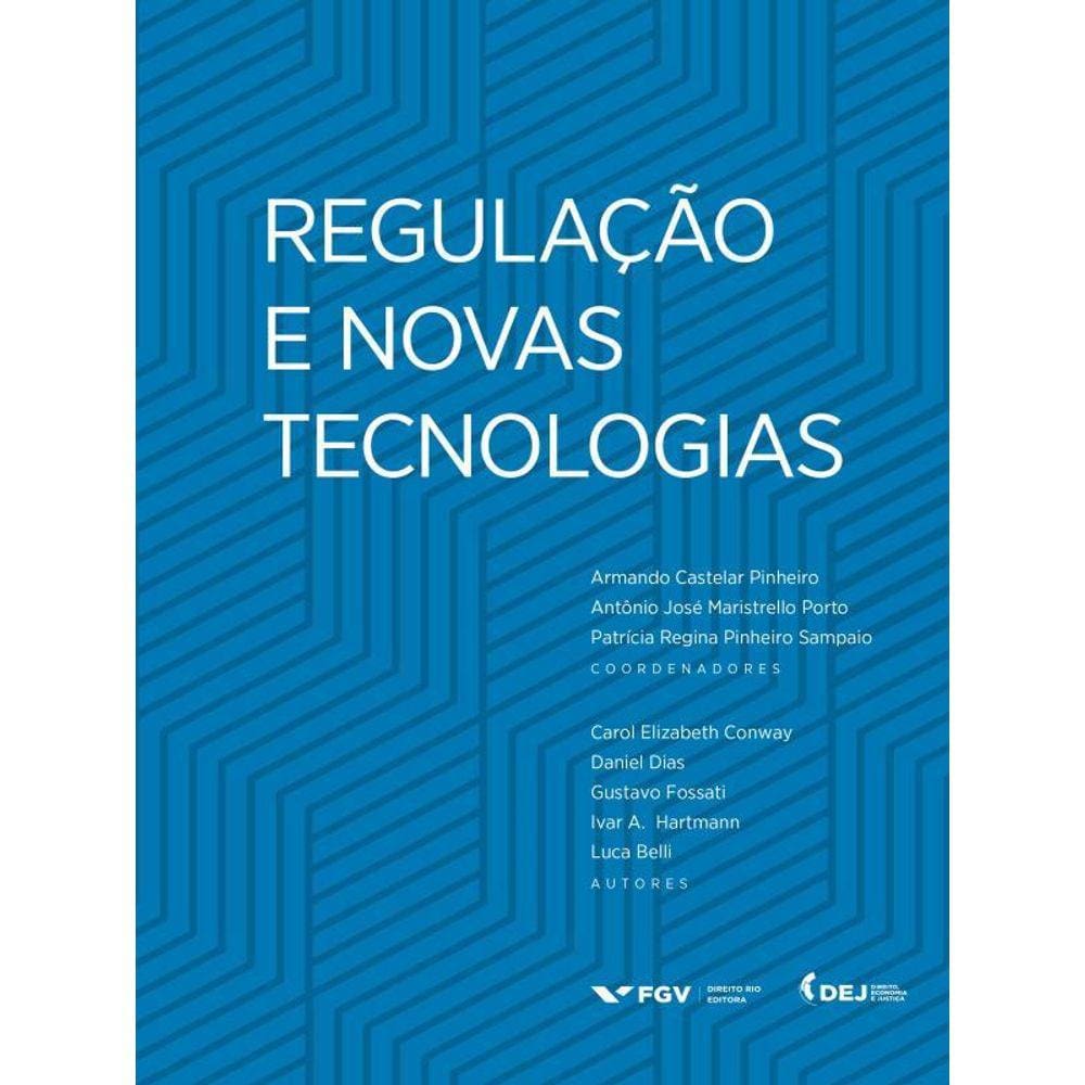 Regulação E Novas Tecnologias
