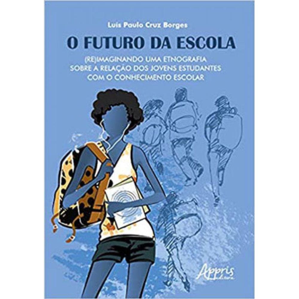 O Futuro Da Escola