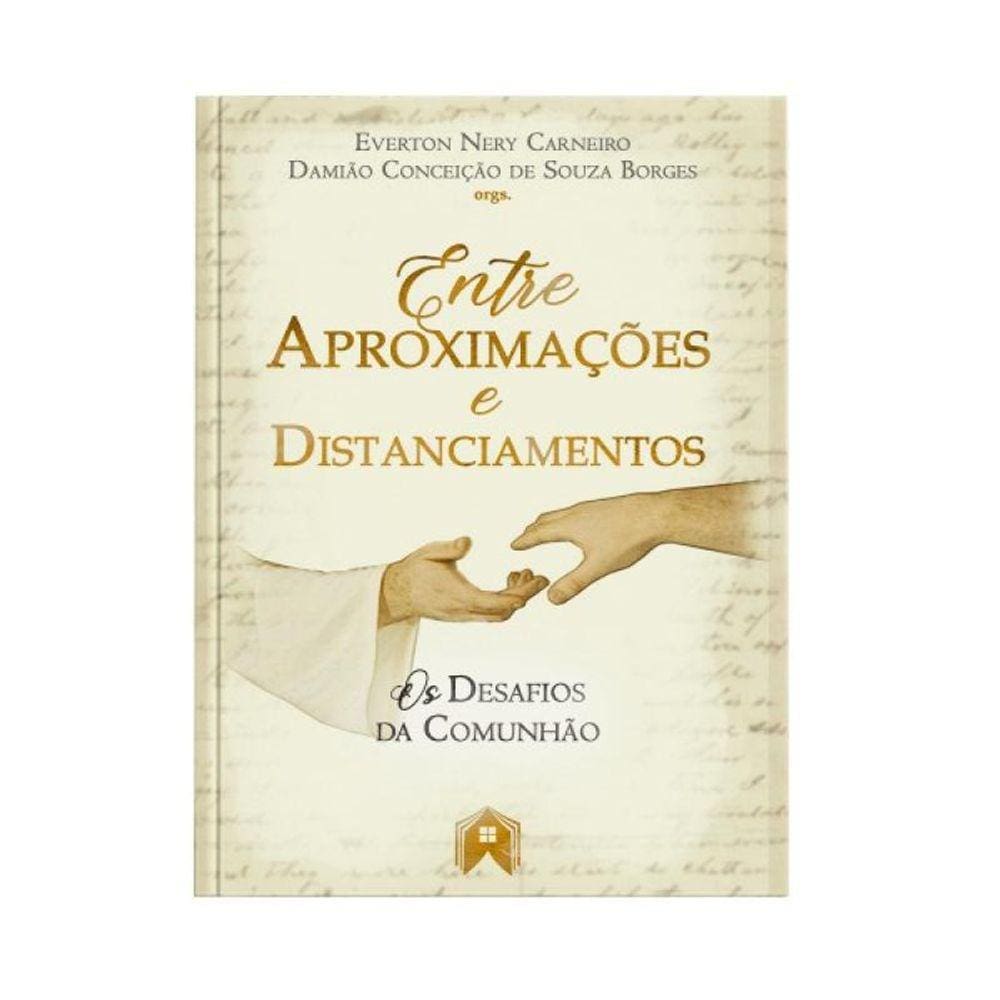 Entre Aproximações E Distanciamentos