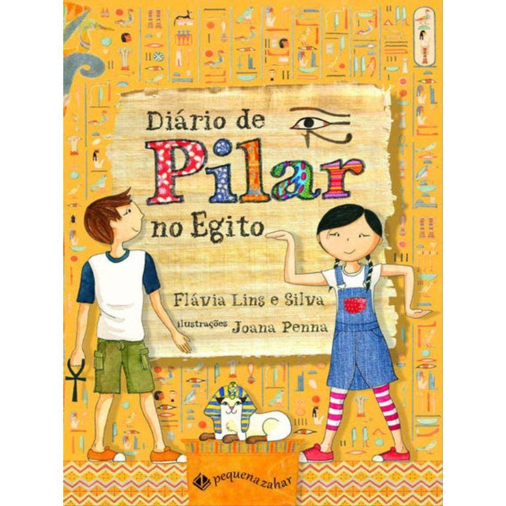 Diário De Pilar No Egito (Nova Edição)