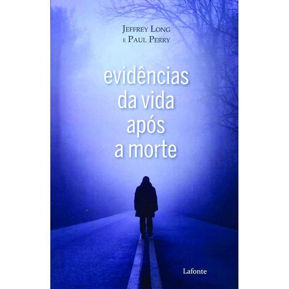 Evidencias Da Vida Apos A Morte