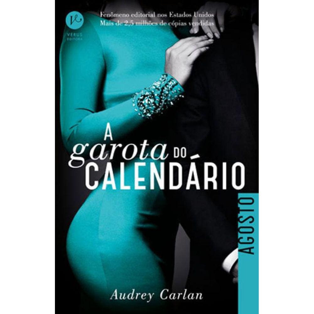 A Garota Do Calendário: Agosto - Vol. 8