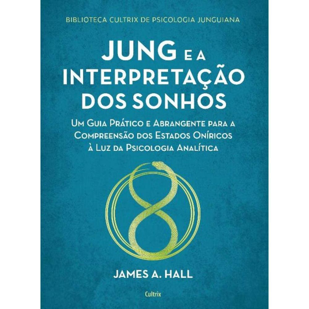 Jung e a Interpretação Dos Sonhos