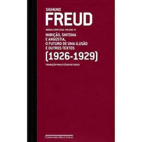 Freud - Vol.17 - (1926-1929) Futuro de uma Ilusao