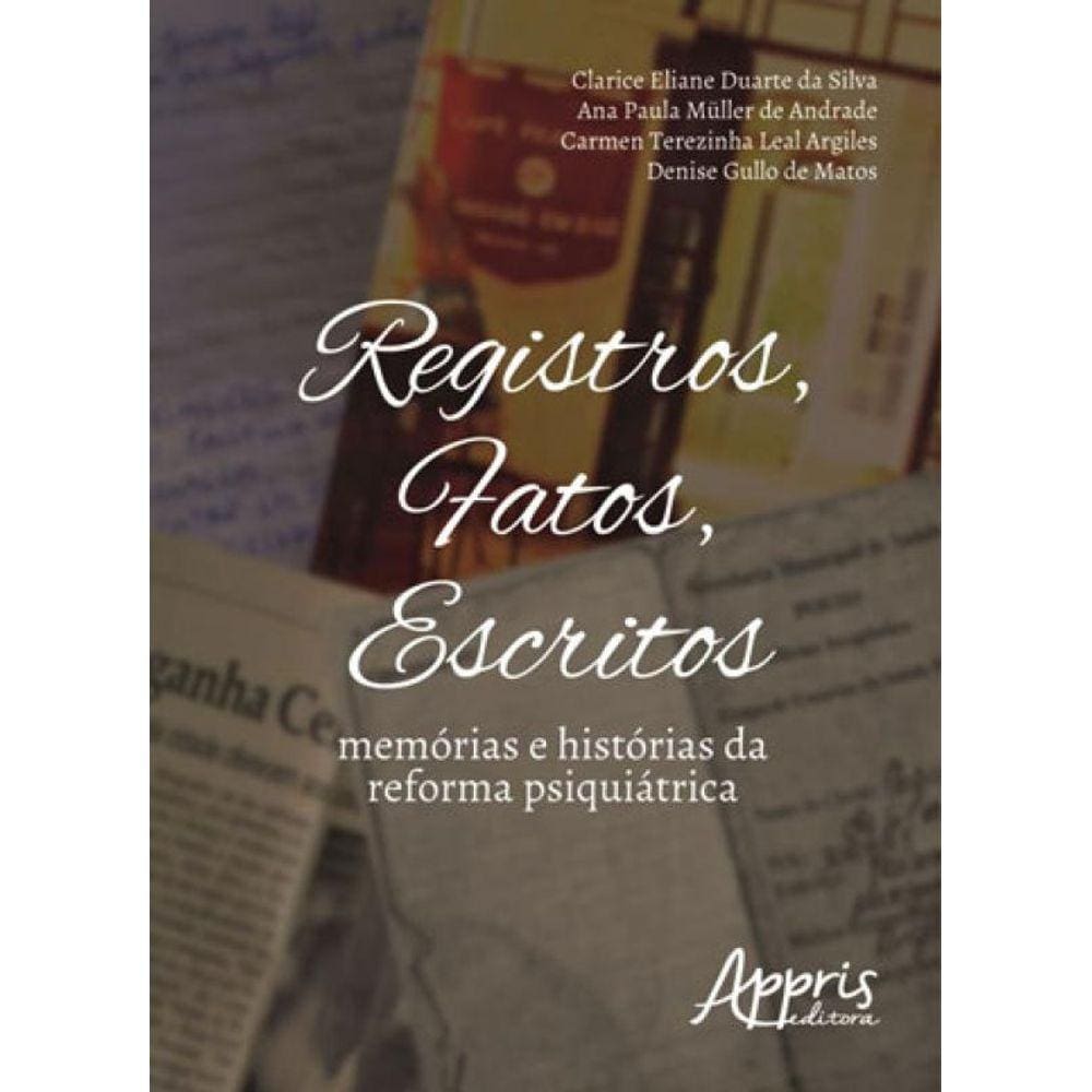 Registros, Fatos, Escritos