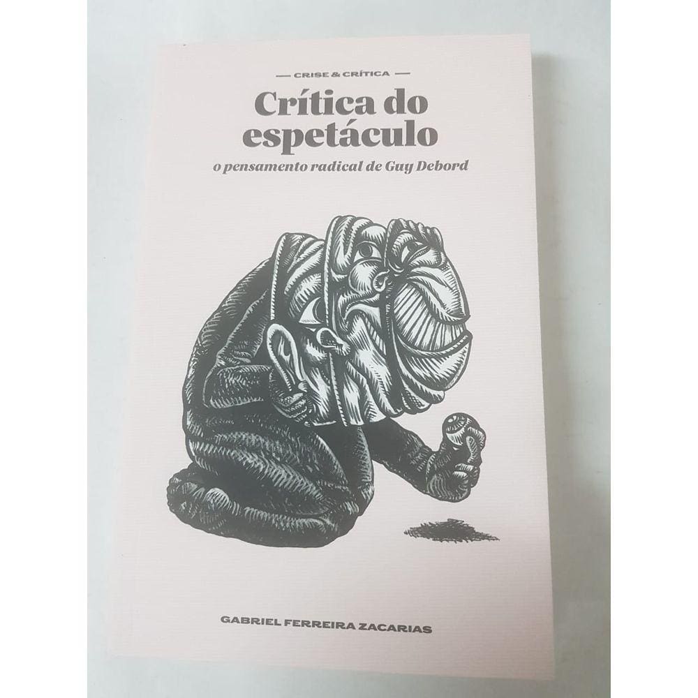 crítica do espetáculo o pensamento radical de guy debord